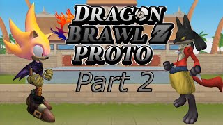 Dragon Brawl Z Proto Part 2 [upl. by Rebak]