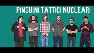 Pinguini tattici nucleari  Sciare testo [upl. by Noscire]