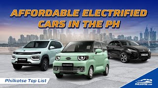 Affordable Electrified Cars in the Philippines  Philkotse Top List [upl. by Janos]