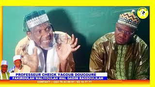 CHEICK YACOUB DOUCOURÉ FAKIROULAH LA GRANDEUR DALLAH [upl. by Gilliam]