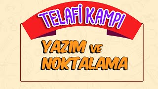 Yazım Kuralları ve Noktalama İşaretleri  Telafi Kampı [upl. by Talia]