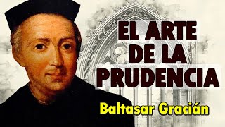 El Arte De La Prudencia  Baltasar Gracián  AUDIOLIBRO COMPLETO [upl. by Einimod389]