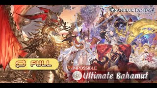 Granblue Fantasy Showcase  Ultimate Bahamut HL  Full Auto Solo Battle  Light Magna Grid [upl. by Netsoj]