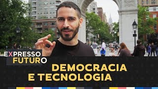 Democracia e Tecnologia  Expresso Futuro Com Ronaldo Lemos [upl. by Monty]