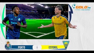 DIRETO  Porto vs Estoril Praia [upl. by Fennell]