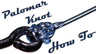 Palomar Knot  How To  Ultimate Fishing Knot Guide [upl. by Aivirt]