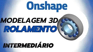 tutorial onshape modelagem 3d rolamento para carrinho [upl. by Lika]