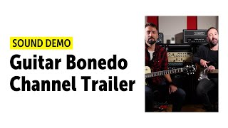 Guitar Bonedo Channel Trailer [upl. by Janith902]