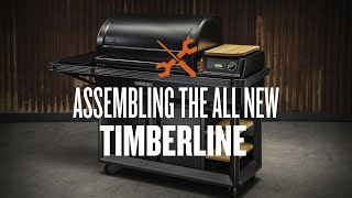 Assembling the AllNew Timberline  Traeger Grills [upl. by Elfrieda308]