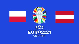 POLAND  AUSTRIA  HIGHLIGHTS  UEFA EURO 2024 [upl. by Rosalba922]