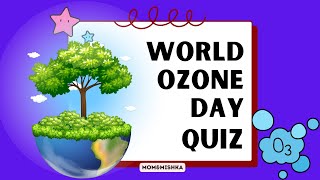 Quiz On World Ozone Day  Top 25 Questions On Ozone Day 2024  Ozone day quiz in English [upl. by Herson]