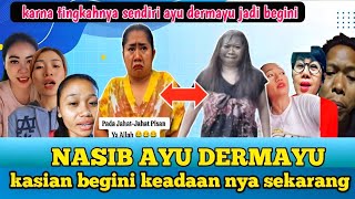 AYU DERMAYU JADI SHOCK DI HUJAT HABIS HABISAN OLEH NETIZEN [upl. by Yla32]