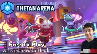 PlayToEarn Web3 Thetan Arena game  Explained in Hindi [upl. by Lukash]