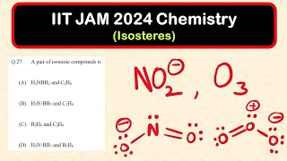 Isosteres definition with examples  Chemical Bonding  Structure of atom  IIT JAM 2024 Chemistry [upl. by Jemy]