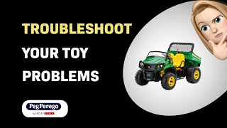 How to Troubleshoot Your Peg Perego John Deere Gator XUV Toy [upl. by Shayne]