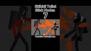 Skibidi Toilet Stick Nodes 7 shorts [upl. by Jayme]