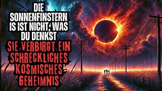 Die Sonnenfinsternis Ist Nicht Was Du Denkst Sie Verbirgt Ein Schreckliches Kosmisches Geheimnis [upl. by Seligman]