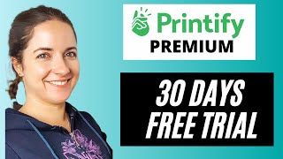 FREE FOR YOU 😍 30 DAYS FREE TRIAL OF PRINTIFY PREMIUM [upl. by Nuli]