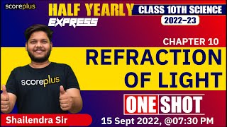 Class 10 Science  Chapter  10  REFRACTION OF LIGHT One Shot  Shailendra sir [upl. by Ashbaugh]