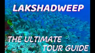 LAKSHADWEEP ISLANDS  TOUR GUIDE  JAN 24 [upl. by Guinna]