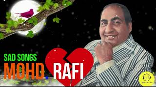 Mohd Rafi Sad Songs  Vol  2  Music For Soul [upl. by Eladnar]