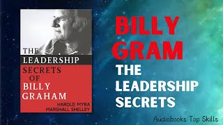 The Leadership Secrets of Billy Graham part 2  Audiobooks [upl. by Ribal439]