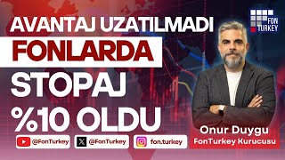 AVANTAJ SONA ERDİ Fonlarda Stopaj Yüzde 10 [upl. by Mozelle]