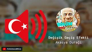 Değişik Geçiş Şaşırma Efekti  Akasya Durağı  Ses Efekti [upl. by Ashjian483]