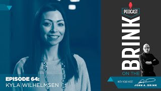 On The Brink  Kyla Wilhelmsen  Episode 64 [upl. by Eelsew]