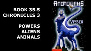 NTTS Animorphs Chronicles 3  Book 355 Visser [upl. by Sehcaep]