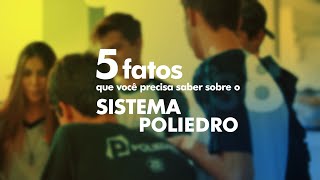 5 fatos sobre o Poliedro Sistema de Ensino [upl. by Enaid]