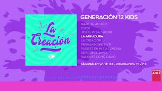 Generación 12 kids  La armadura AUDIO OFICIAL [upl. by Irual]