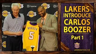 Lakers Introduce Carlos Boozer PT 1 Absolutely Can Be A Starter [upl. by Lorou313]