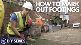 HOW TO MARK OUT FOOTINGS  DIY Series  Build with AampE [upl. by Naldo]