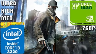 Watch Dogs PC  I33220  4GB RAM  GT 1030 [upl. by Goggin]