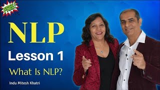 NLP Lesson 1 Free For All  What is NLP  Mitesh Khatri [upl. by Siari]