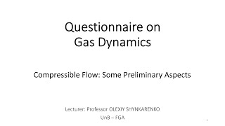 Questionnaire on Gas Dynamics 1 [upl. by Euqinotna]