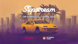 Slipstream  Launch Trailer 2022 [upl. by Rayshell]