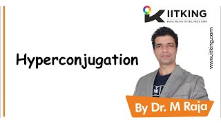 Hypercojugation  Dr M Raja Chemistry  Perfect Place for IITJEE and NEET  iitneechem [upl. by Odysseus230]