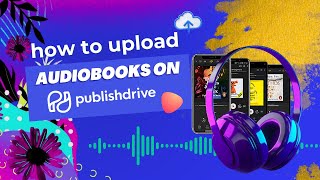 How to upload and publish audiobooks on PublishDrive [upl. by Emmeline]