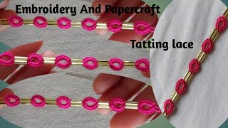 Tatting lace design tutorial for beginnersThe art of lace makingBeautiful lace making 365 [upl. by Beauregard]