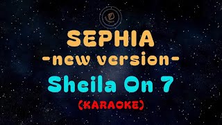 Sheila On 7  Sephia New Version KARAOKE [upl. by Olwena]