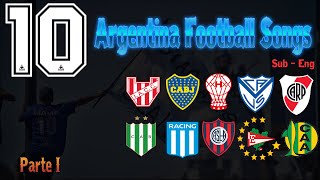 Top 10 Argentinian Football Chants Translated  Part 1 [upl. by Abehshtab869]