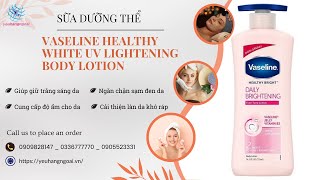 Sữa Dưỡng Thể Vaseline Healthy White UV Lightening Body Lotion 725ml Của Mỹ [upl. by Ailekat]