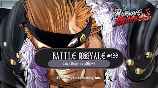 Battle Royale 133  Red Flag  LawDrake vs Mihawk  One Piece  Burning Blood [upl. by Modnarb]