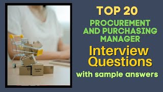 Procurement and Purchasing Manager Interview Questions and Answers for 2024 [upl. by Terces428]