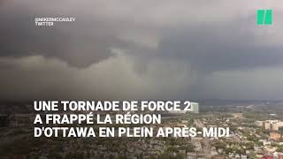 URGENT  HIER SOIR UNE GROSSE TORNADE A OTTAWA CANADA [upl. by Giovanna791]