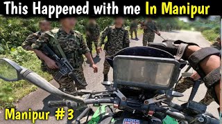 Caught by Underground Rebels in Manipur 😱  Heres What Happened to Me [upl. by Ateiluj]