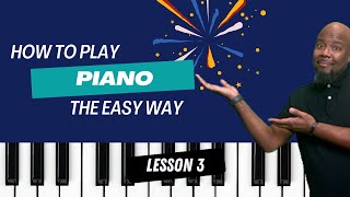 Lesson 3 Learn to Play Piano Easy Piano Lesson for Beginners pianolessons piano pianotutorial [upl. by Traci]