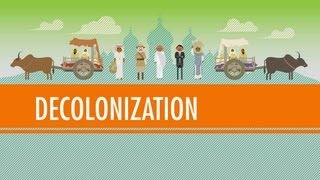 Decolonization and Nationalism Triumphant Crash Course World History 40 [upl. by Ettenaj482]